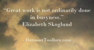 great work in busyness quote
